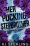 [Royal Iceholes 01] • Her Pucking Stepbrother